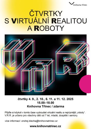 V. R. R. - Čtvrtek s virtuální realitou a roboty